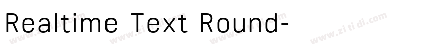 Realtime Text Round字体转换 Realtime Text Round字体转换